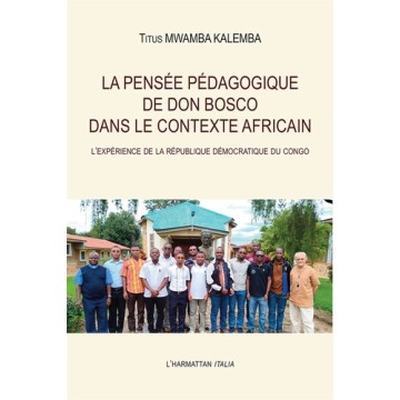 La Pensee Pedagogique De Don Bosco Dans Le Contexte Africain