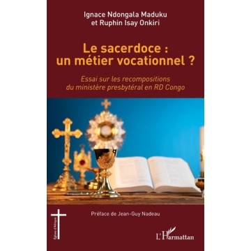 Le Sacerdoce - Un Métier Vocationnel ? (Rd Congo)