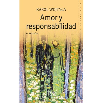 Amor Y Responsabilidad