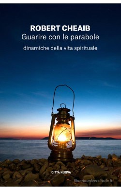 Guarire Con Le Parabole -...