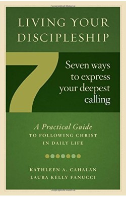Living Your Discipleship:...