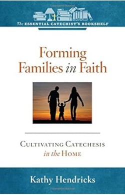 Forming Families In Faith:...