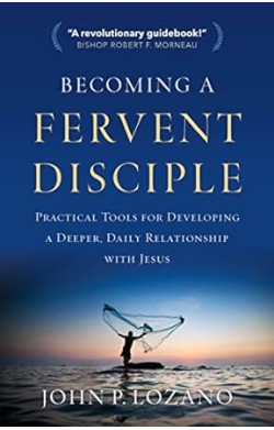 Becoming A Fervent Disciple