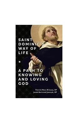 Saint Dominic's Way Of Life