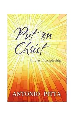 Put On Christ: Life As...