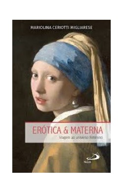 Erótica & Materna - Viagem...