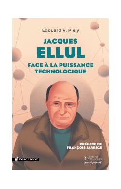 Jacques Ellul - Face a la...