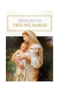A Devoção Das Três Ave-Marias