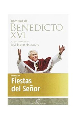 Homilias De Benedicto XVI-...