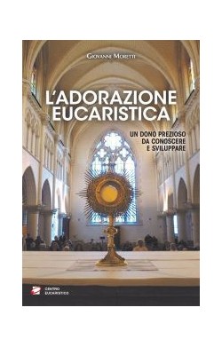 L'Adorazione Eucaristica-...