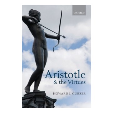 ARISTOTLE AND THE VIRTUES