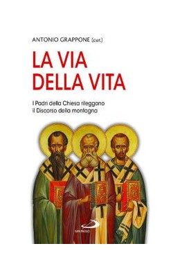 La Via Della Vita- I Padri...