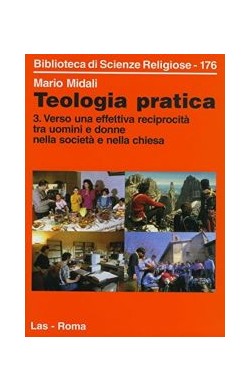 Teologia Pratica. Vol. 3:...