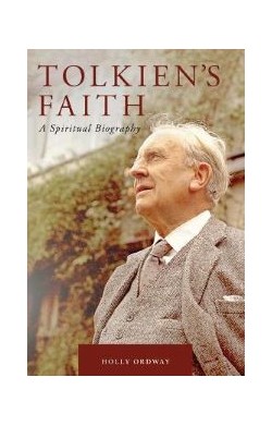 Tolkien's Faith: A...