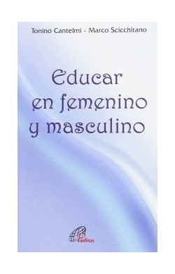 Educar En Femenino Y Masculino