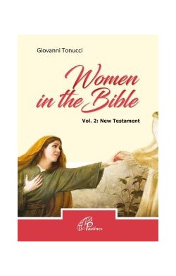 WOMEN IN THE BIBLE II: NEW...