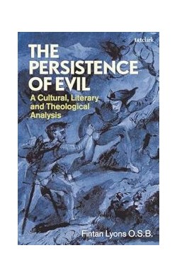 The Persistence Of Evil- A...