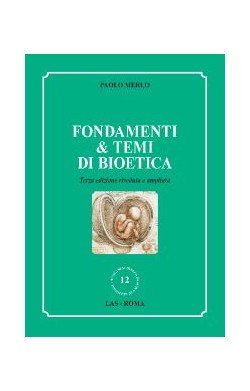 Fondamenti & Temi Di Bioetica