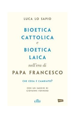 Bioetica Cattolica E...