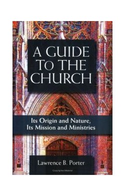 Guide To The Church: Its...