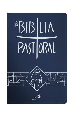 Nova Bíblia Pastoral -...