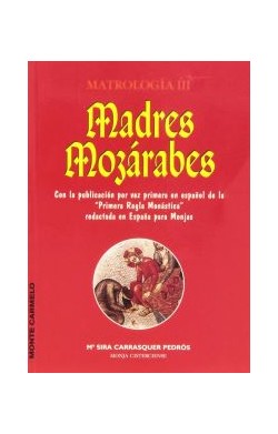 Madres Mozárabes:...