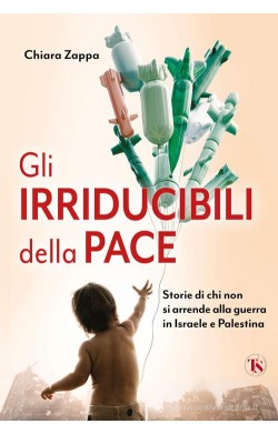 Gli irriducibili della pace...