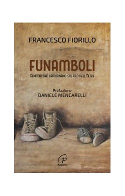 Funamboli - Genitori che...