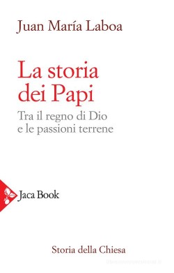 La storia dei papi - Tra il...