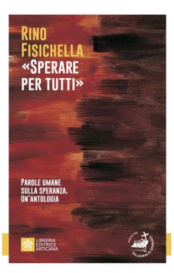 «Sperare per tutti» -...