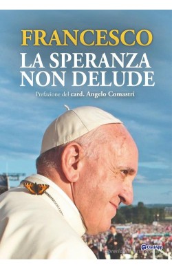 La speranza non delude