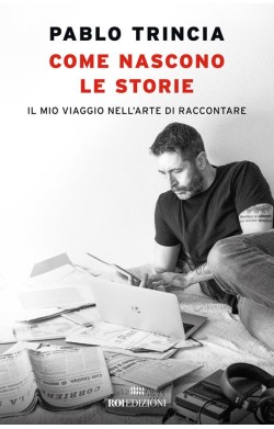 Come nascono le storie - Il...